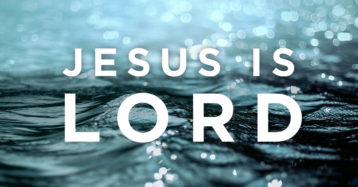 Saying 'Jesus is Lord' Today - Discipleship.org