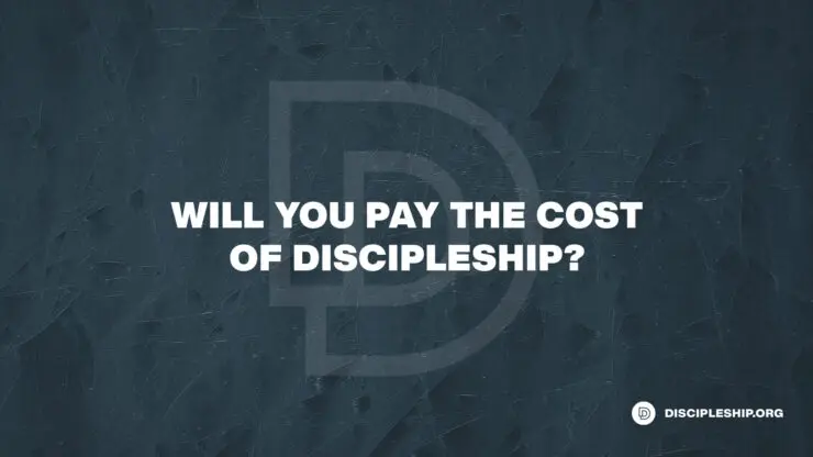 Will You Pay the Cost of Discipleship? Neil Anderson’s Admonition