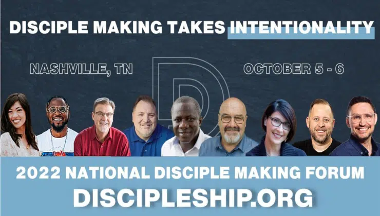 National Disciple Making Forum: 19 Conferences In One