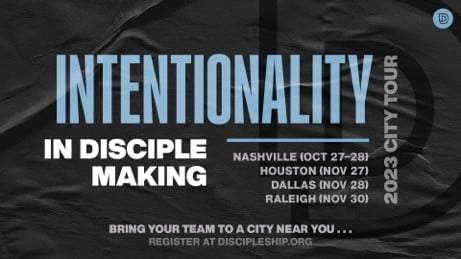 Disciple Makers Intentionally Pursue Intentionality