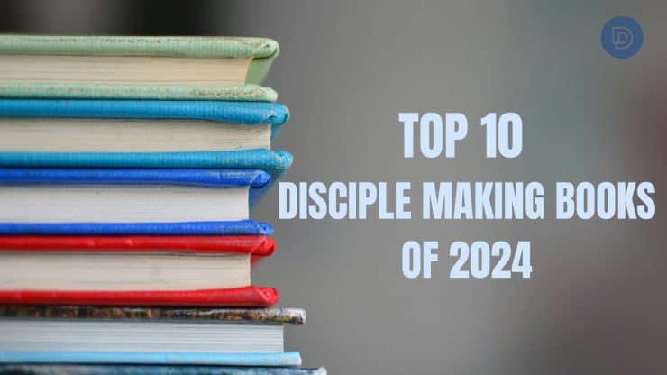 Help Us Find This Year’s Top 10 Disciple Making Books!