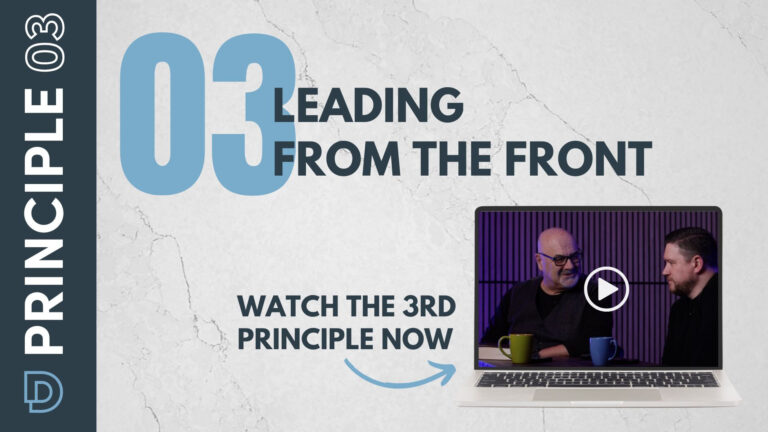 Leading From the Front – Principle #3