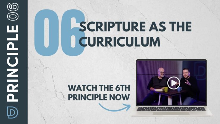 Scripture is the Curriculum in Disciple Making
